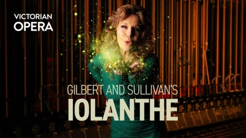 Victorian Opera - Iolanthe at Palais Theatre