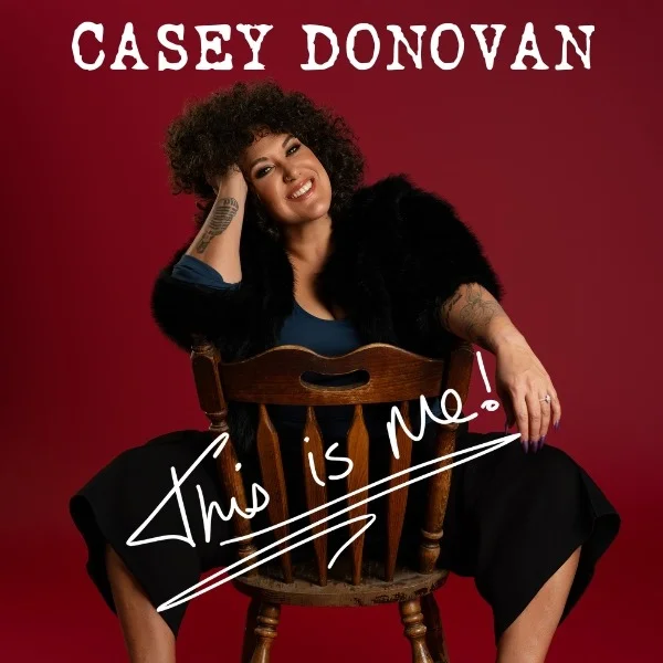 CASEY DONOVAN - END OF TOUR WRAP PARTY SHOW at Brunswick Ballroom