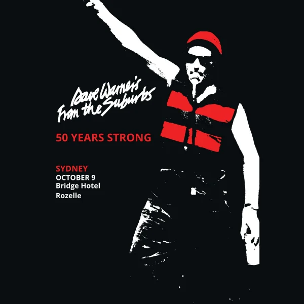 Dave Warner's From the Suburbs - 50 Years Strong at The Bridge Hotel
