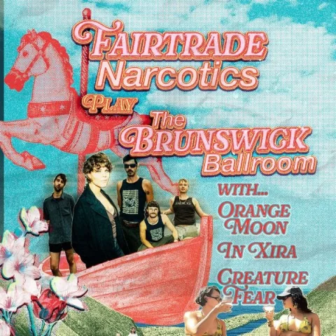 FAIRTRADE NARCOTICS at Brunswick Ballroom