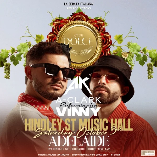 La Serata Italiana X A-Clark & Vinny at Hindley St Music Hall