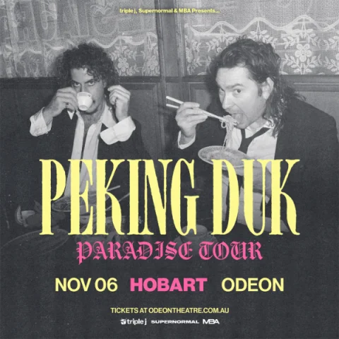 Peking Duk ‘Paradise’ Album Tour Hobart at Odeon
