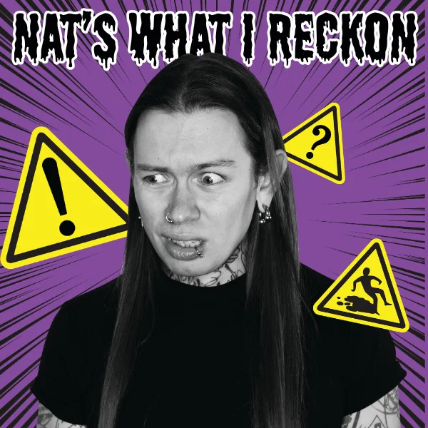 Nat’s What I Reckon, Panic At The Bistro at Keystone 1889