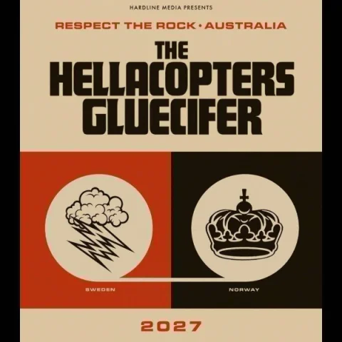 THE HELLACOPTERS + GLUECIFER - Respect The Rock - Australia at Lion Arts Factory