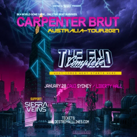 CARPENTER BRUT AUSTRALIA-TOUR.27 with guests SIERRA VEINS at Liberty Hall