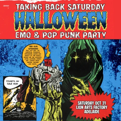 Taking Back Saturday Halloween: Emo & Pop Punk Party - Adelaide at Lion Arts Factory