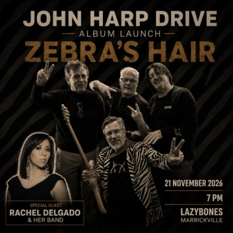 John Harp Drive 'Zebra's Hair' Album Launch + Rachel Delgado at Lazybones Lounge Restaurant & Bar
