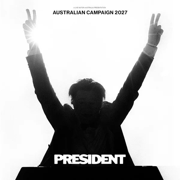 PRESIDENT - Australian Campaign 2027 at Hindley St Music Hall