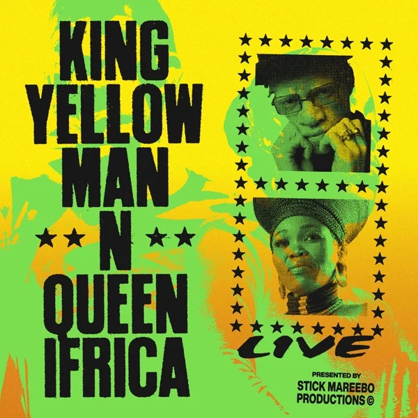 KING YELLOWMAN (JAM) + QUEEN IFRICA (JAM) at Northcote Theatre