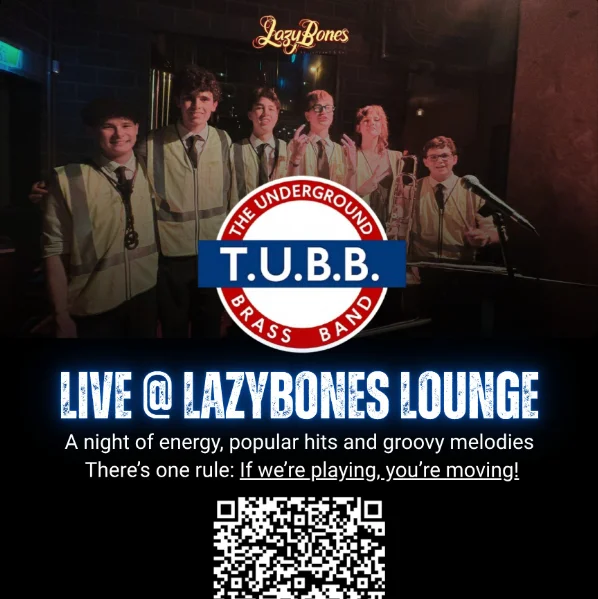 The Underground Brass Band (TUBB) at Lazybones Lounge Restaurant & Bar