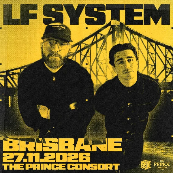 LF SYSTEM (UK), BRISBANE at The Prince Consort
