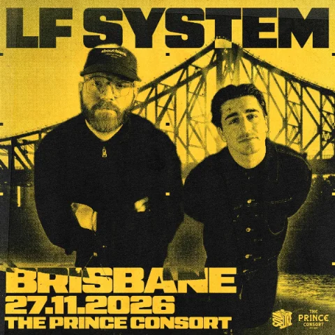 LF SYSTEM (UK), BRISBANE at The Prince Consort