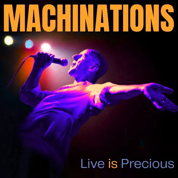 Machinations - 'Live is Precious' Tour 2027 at The Bridge Hotel