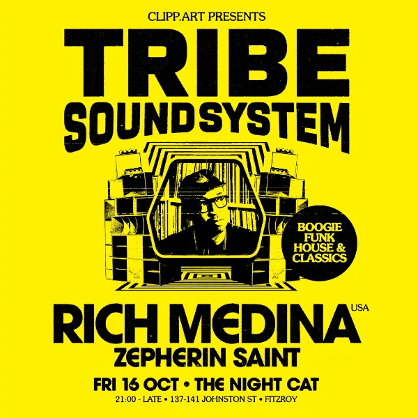 Tribe Soundsystem & clipp.art present Rich Medina (USA) at The Night Cat