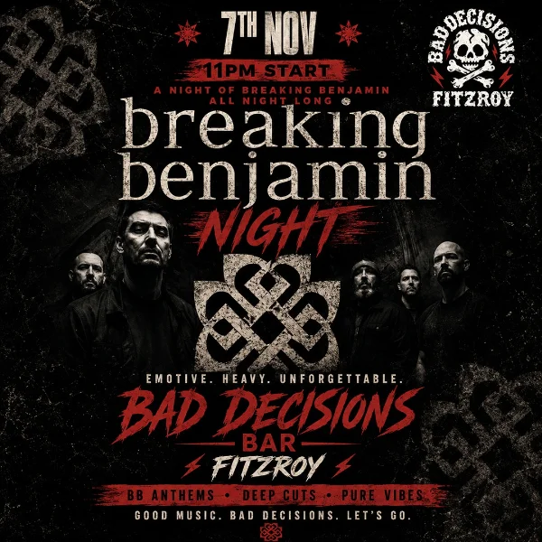 Breaking Benjamin themed DJ night at Bad Decisions Bar