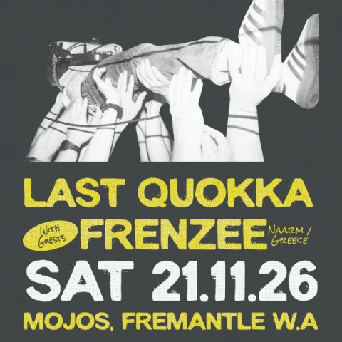 LAST QUOKKA & FRENZEE at Mojos Bar