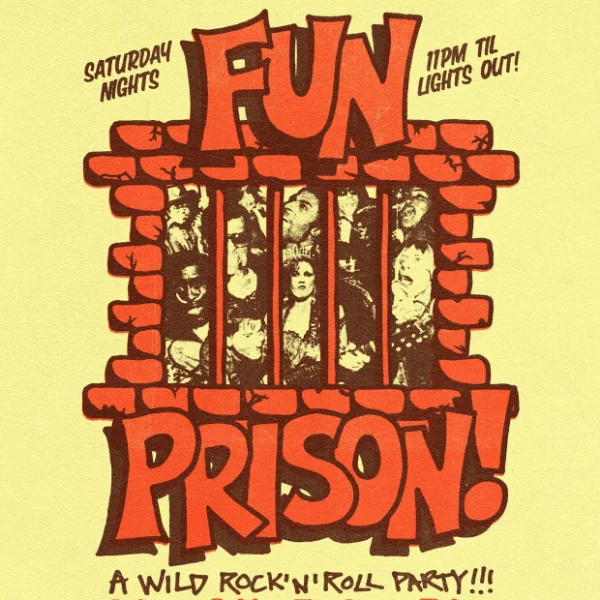Fun Prison, Free Weekly Rock & Roll Party, w/ 96 Tears & Wellness Coach at La La La's