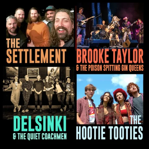 SETTLEMENT, DELSINKI & THE QUIET COACHMEN, BROOKE TAYLOR & THE POISON SPITTING GIN QUEENS, THE HOOTIE TOOTIES at Brunswick Ballroom