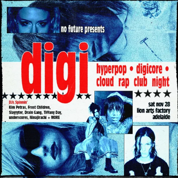 DIGI: Hyperpop, Digicore, Cloud Rap Club Night - Adelaide at Lion Arts Factory