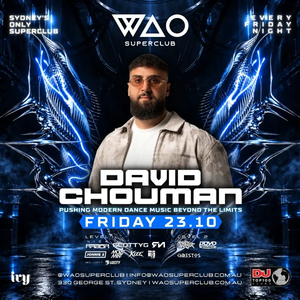 FRI 23 OCT - DJ DAVID CHOUMAN @ WAO SUPERCLUB at ivy