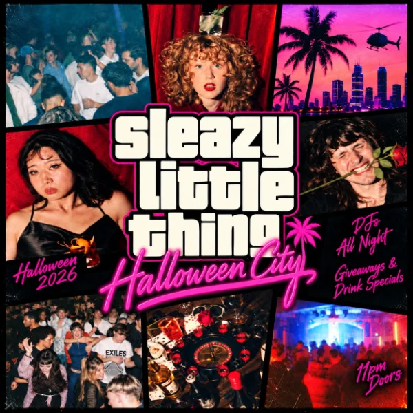 SLEAZY LITTLE THING: HALLOWEEN CITY at The Toff In Town
