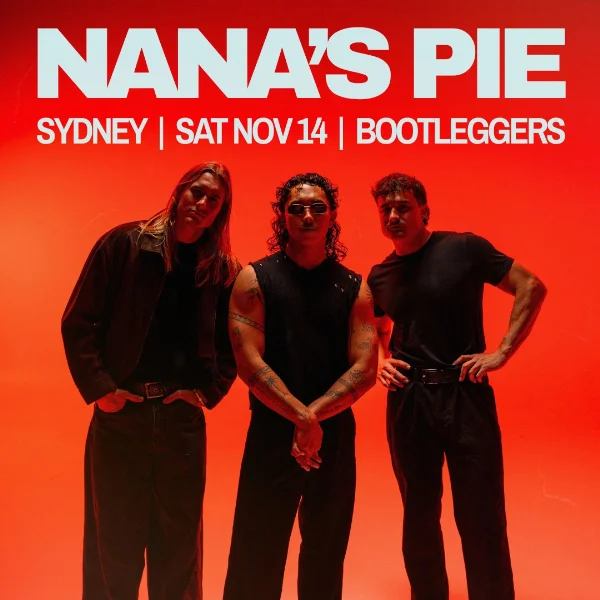 NANA'S PIE Till The Morning Tour at Bootleggers (Level 1), Kelly's on King