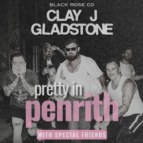 Clay J Gladstone | Pretty in Penrith w Father Deer Hands & Dreamcult | Fri Nov 6 at Elton chong