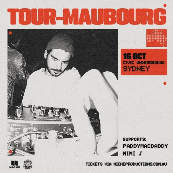 Tour-Maubourg. Australian Tour 2026. at Civic Underground