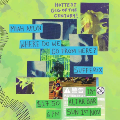 Femezine's Gig of the Century, with Sufferix, Miah Aplin and Where Do We Go From Here? at Altar Bar