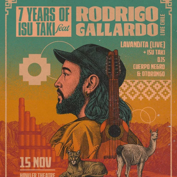 7 YEARS OF ISU TAKI ft: Rodrigo Gallardo (Chile) at Howler