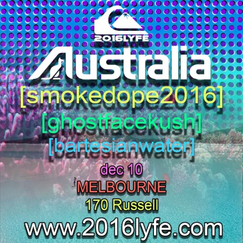 2016LYFE [smokedope2016] + [ghostfacekush] + [BARTESIANWATER] at 170 Russell