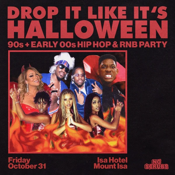 Drop It Like It's Halloween: 90s + 00s Rnb and Hip Hop Party - Mount Isa at Isa Hotel