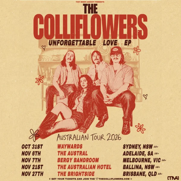 The Colliflowers 'Unforgettable Love' Tour w/ Even Hannah + Greasy (18+) at The Austral Hotel