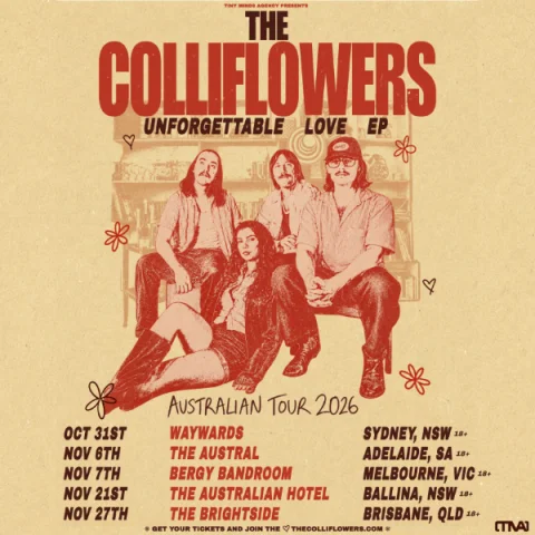 The Colliflowers 'Unforgettable Love' Tour w/ Even Hannah + Greasy (18+) at The Austral Hotel