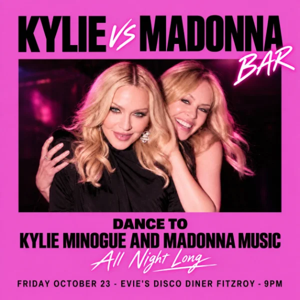 Kylie X Madonna Bar Melbourne at Evies Disco Diner