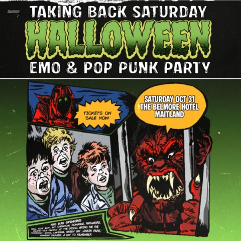 Taking Back Saturday Halloween: Emo & Pop Punk Party - Maitland at The Belmore Hotel