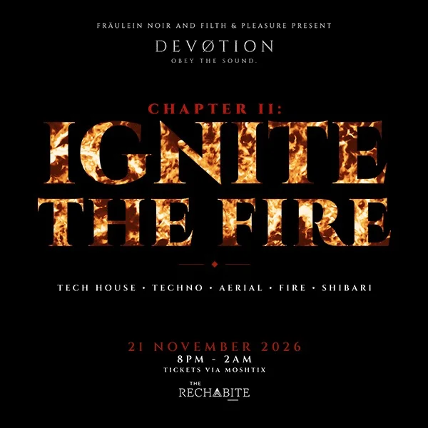 DEVØTION. Chapter II: Ignite the Fire at The Rechabite