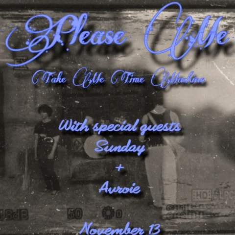 TAKE ME TIME MACHINE 'Please Me' SINGLE LAUNCH w/ SUNDAY + AVROIE (18+) at The Austral Hotel
