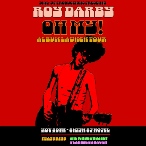 Roy Darby 'Oh My!' Album Launch Tour at Smith St Hotel