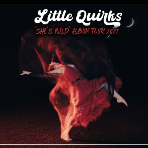 Little Quirks 'She's Wild' Album Launch at Ballroom, Waywards @ Bank Hotel