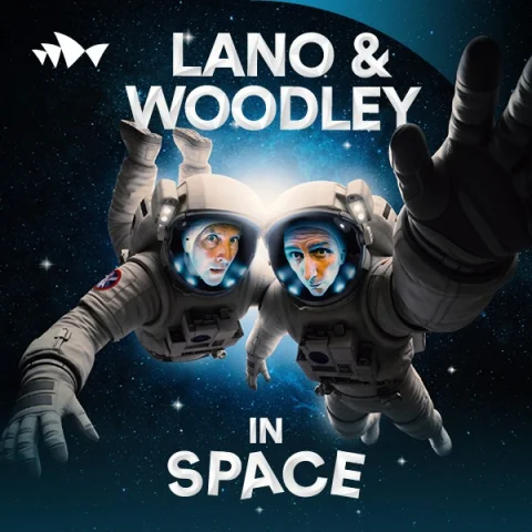 Lano & Woodley In Space | Feb 2 - 14 at Playhouse, Sydney Opera House