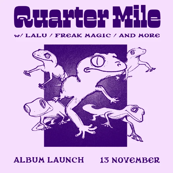 Quarter Mile 'Gecko' Album Launch at Smith St Hotel