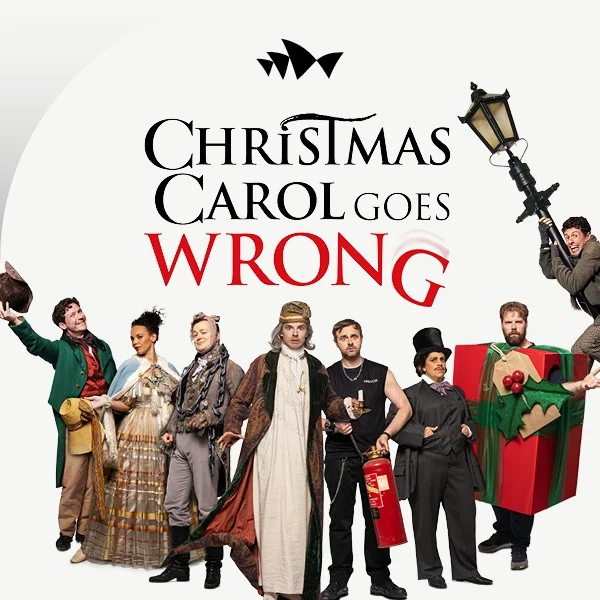 Christmas Carol Goes Wrong | Dec 17 - 29 at Concert Hall, Sydney Opera House