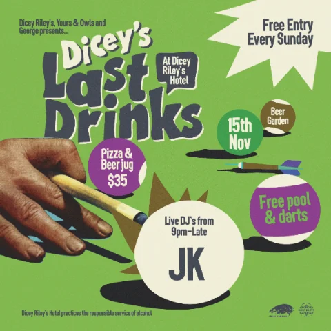 LAST DRINKS w/ JK at Dicey Riley's