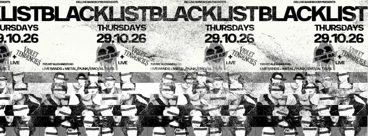 BLACKLIST, Emo AF + Violet Tendencies + DJ Melissa Lamour at Deluxe Bar