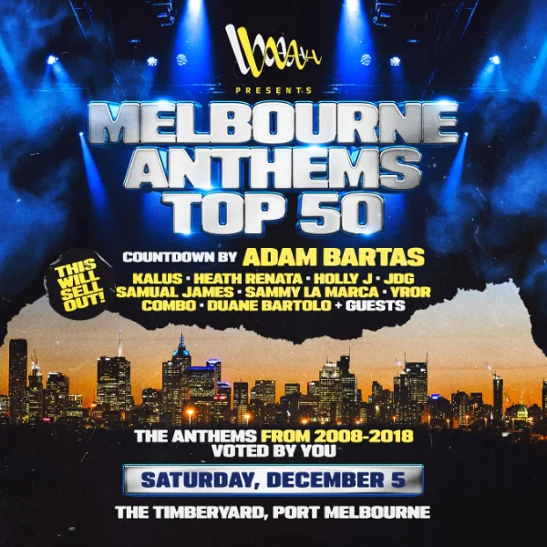 Melbourne Anthems Top 50 ft. Adam Bartas + Guests at The Timber Yard