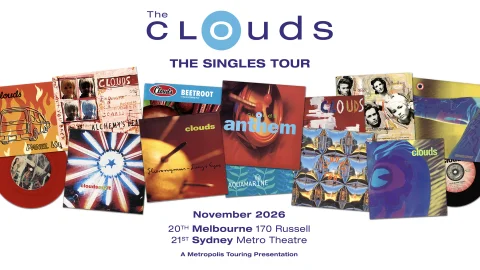 THE CLOUDS at The Metro Theatre