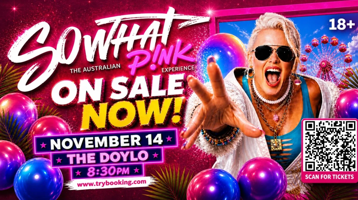 So What- The Australian Pink Experience at Doyalson RSL (The Doyo)