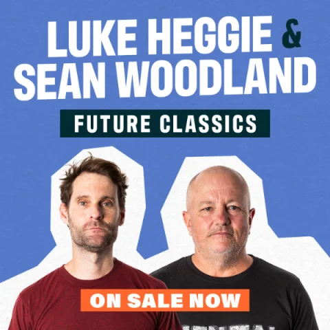 Luke Heggie & Sean Woodland -  Future Classics at Avalon Beach RSL