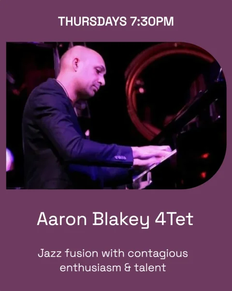Aaron Blakey 4Tet @ The Botany View Hotel at Botany View Hotel